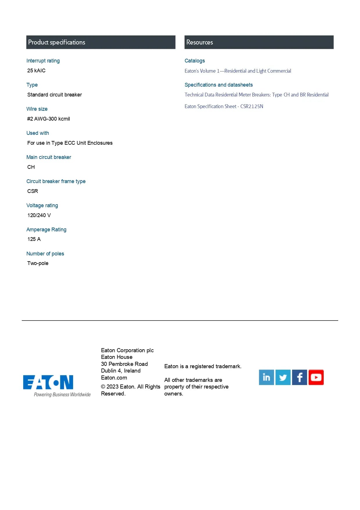 BRK-125A-2P-240V 125a main breaker datasheet, Eaton CSR frame, 25kAIC interrupt rating, #2 AWG-300 kcmil wire size.