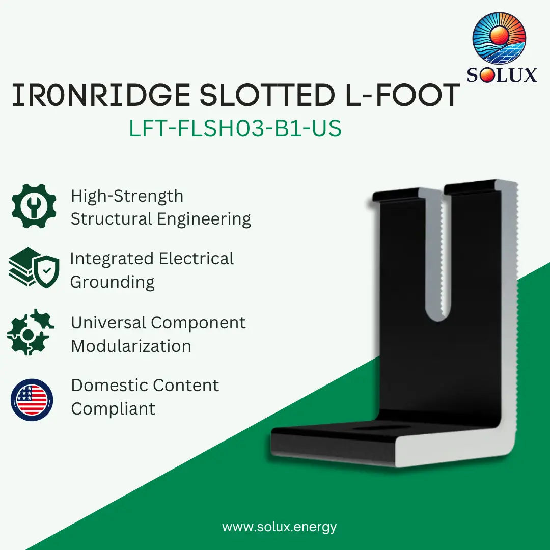 Promotional product graphic for the Solux Ironridge Slotted L-Foot (LFT-FLSH03-B1-US). The image features a black and silver slotted L-plate on a split white and green background, accompanied by four key feature icons and text highlighting high strength, electrical grounding, modular design, and domestic content compliance.