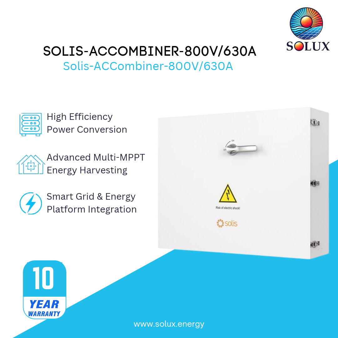 Solis-ACCombiner-800V/630A - 5 year Standard Warranty (Tariff Pricing)