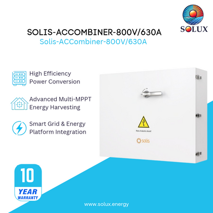 Solis-ACCombiner-800V/630A - 5 year Standard Warranty (Tariff Pricing)