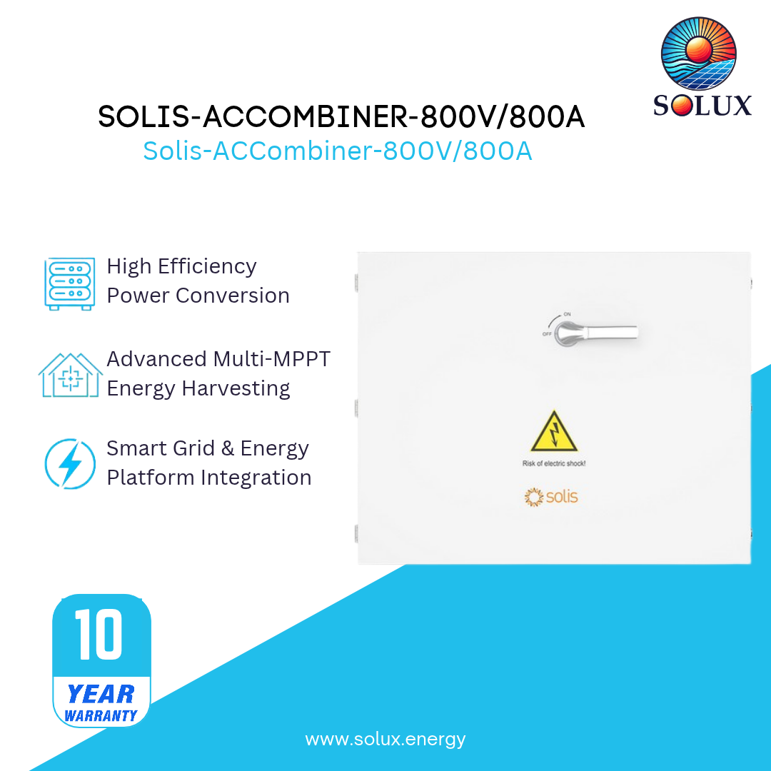 Solis-ACCombiner-800V/800A - 5 year Standard Warranty (Tariff Pricing)