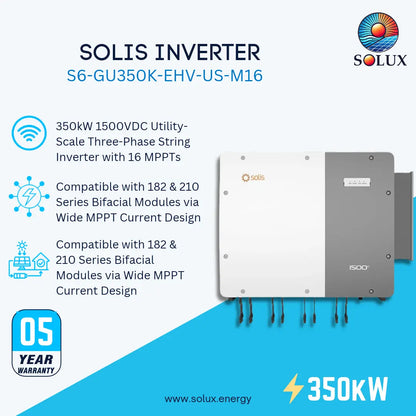 SOLIS Inverter S6-GU350K-EHV-US-M16 by Solux, a 350kW 1500VDC utility string inverter, shown on a light blue and cyan graphic background with product specifications and a 5-year warranty badge.